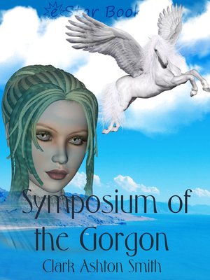 cover image of Symposium of the Gorgon